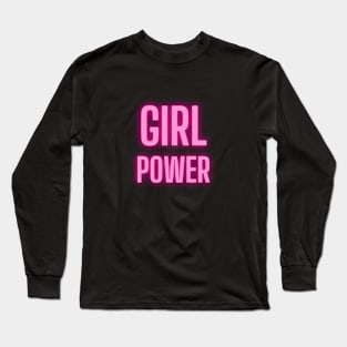 Girl Power Long Sleeve T-Shirt